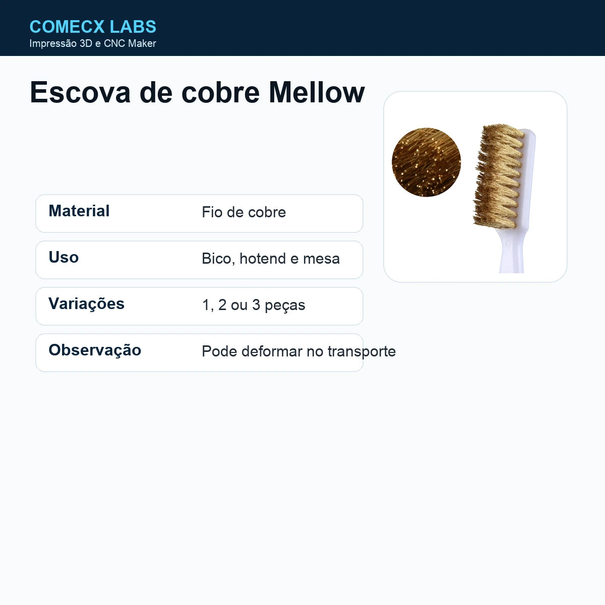 Especificações da escova de cobre Mellow para nozzle e hotend - Comecx Labs