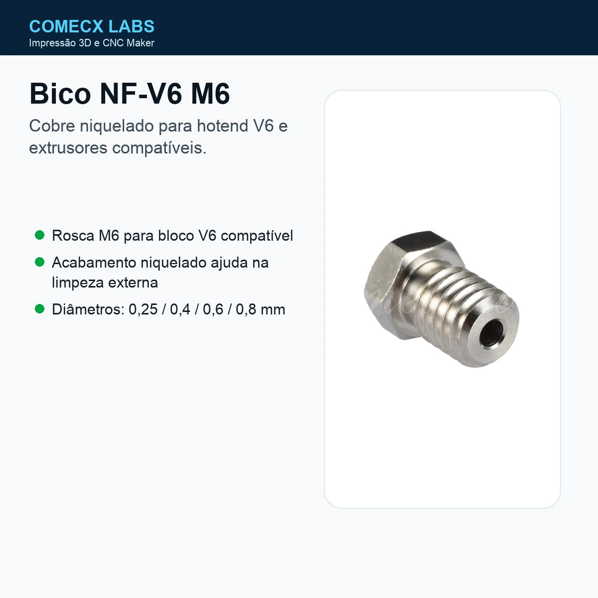 Bico Mellow NF-V6 em cobre niquelado M6 para hotend V6 - Comecx Labs